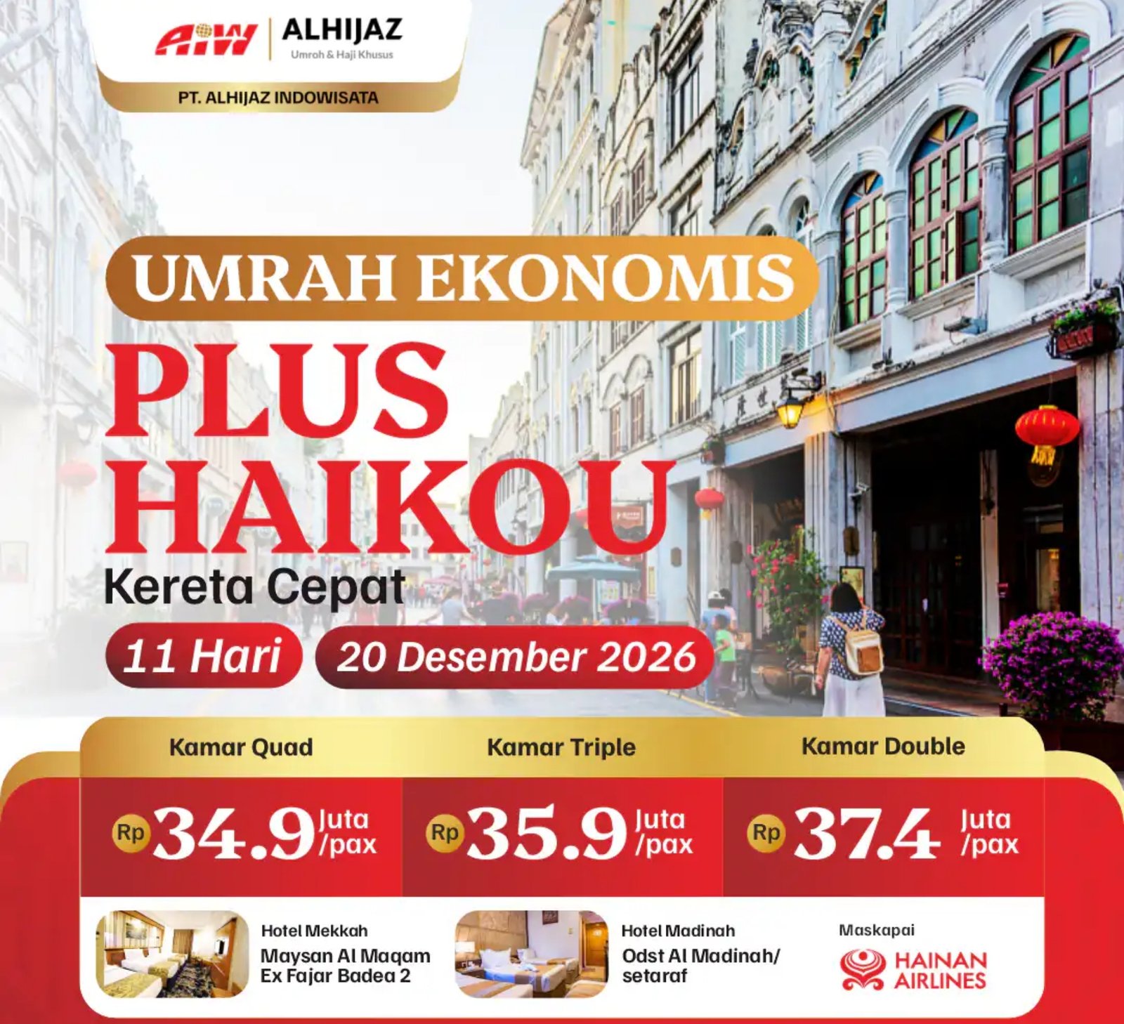 Paket umroh plus Haikou China Alhijaz Indowisata - poster jadwal 20 Desember 2026