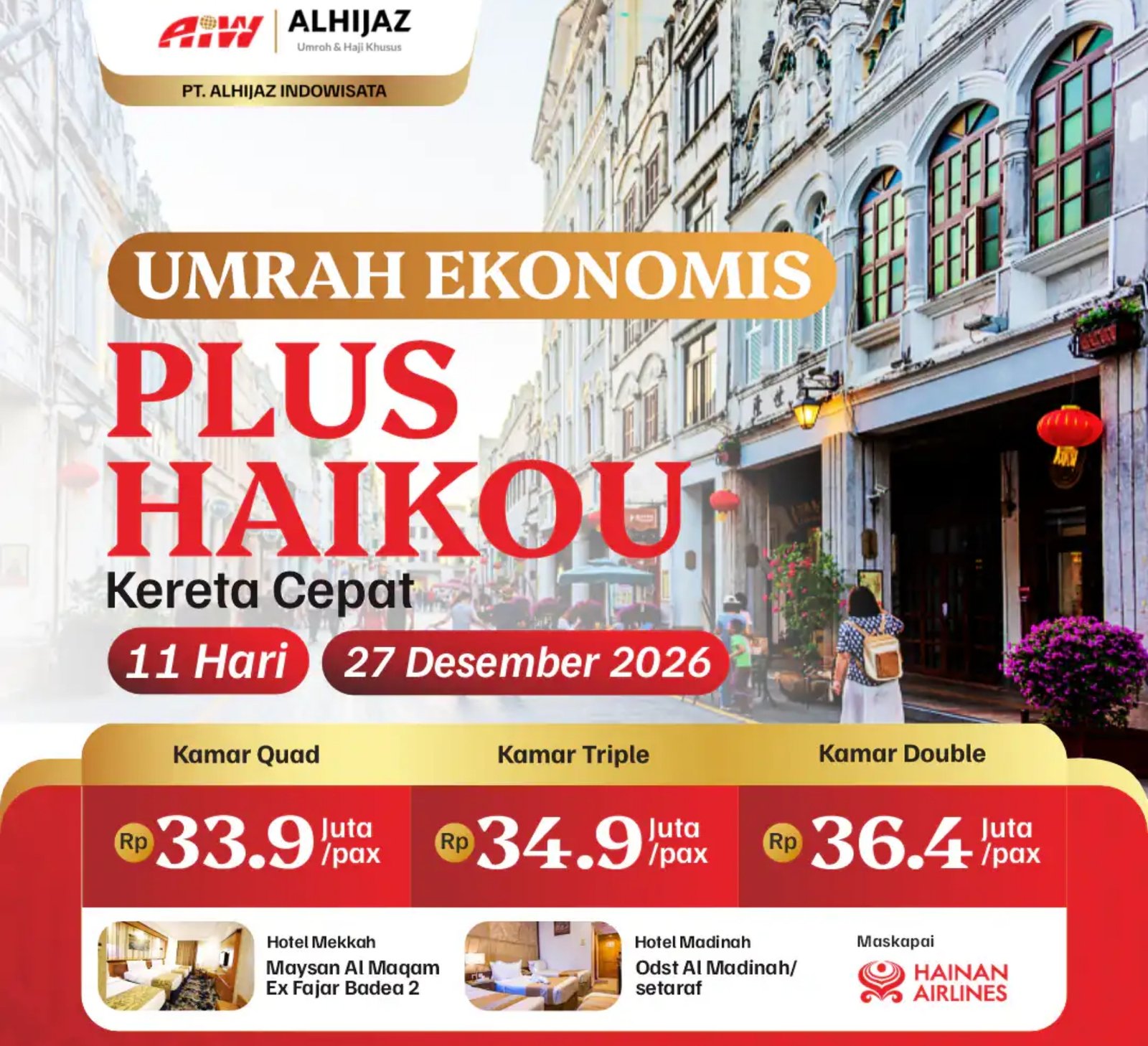 Paket umroh plus Haikou China 2026/2027 Alhijaz Indowisata - poster jadwal 27 Desember 2026