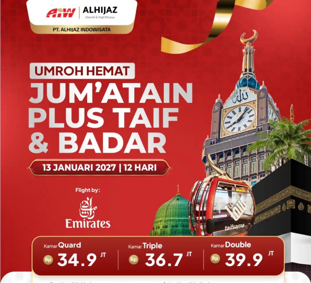 Paket Umroh Plus Taif 2026/2027 Alhijaz Indowisata - Umroh plus Taif Jumatain Januari 2027