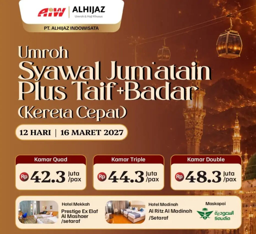 Paket Umroh Plus Taif 2026/2027 Alhijaz Indowisata - Umroh Plus Taif Syawal Maret 2027